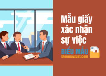 Mẫu giấy xác nhận sự việc