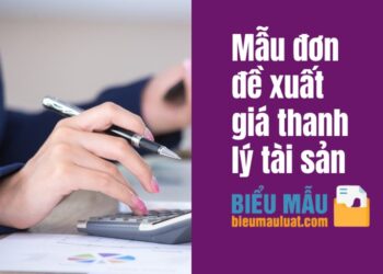 Mẫu đơn đề xuất giá thanh lý tài sản