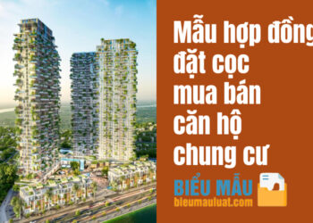 Mẫu hợp đồng đặt cọc mua bán căn hộ chung cư